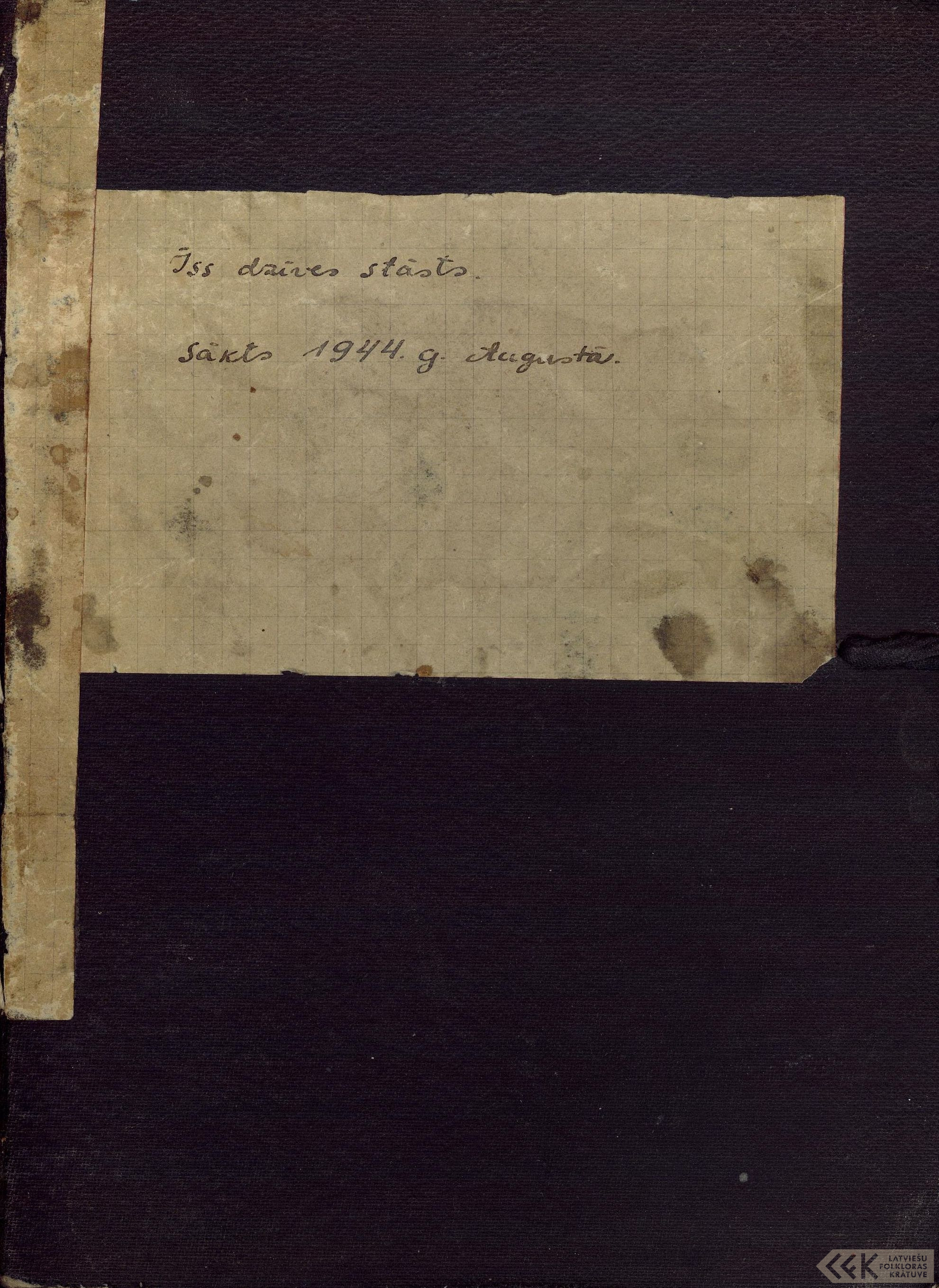 First manuscript page: A Short Life Story of Unknown Man. Started in August 1944