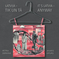 1667800-01v-Latvija-tik-un-ta-Its-Latvia-anyway